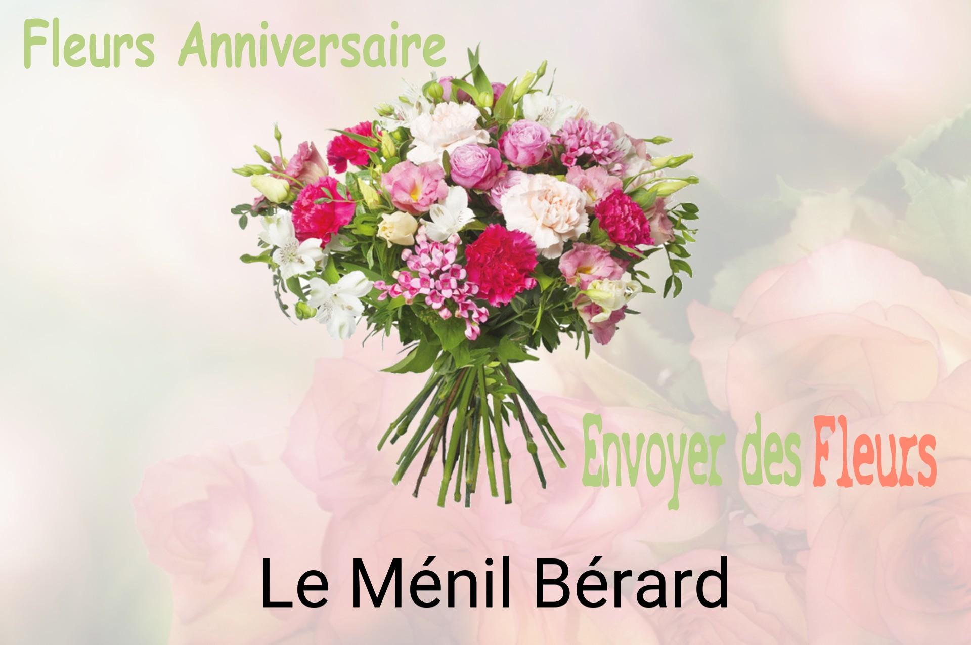 Bouquet de fleurs d’anniversaire livré à Le Ménil-Bérard